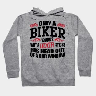 Biker sticks head out of window Hoodie